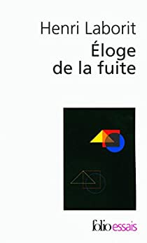 Eloge de la fuite